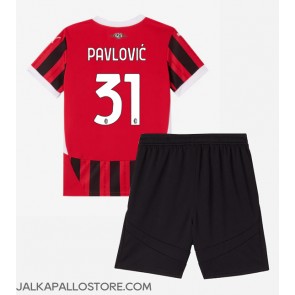 AC Milan Strahinja Pavlovic #31 Kotipaita Lapsille 2024-25 Lyhythihainen (+ shortsit)